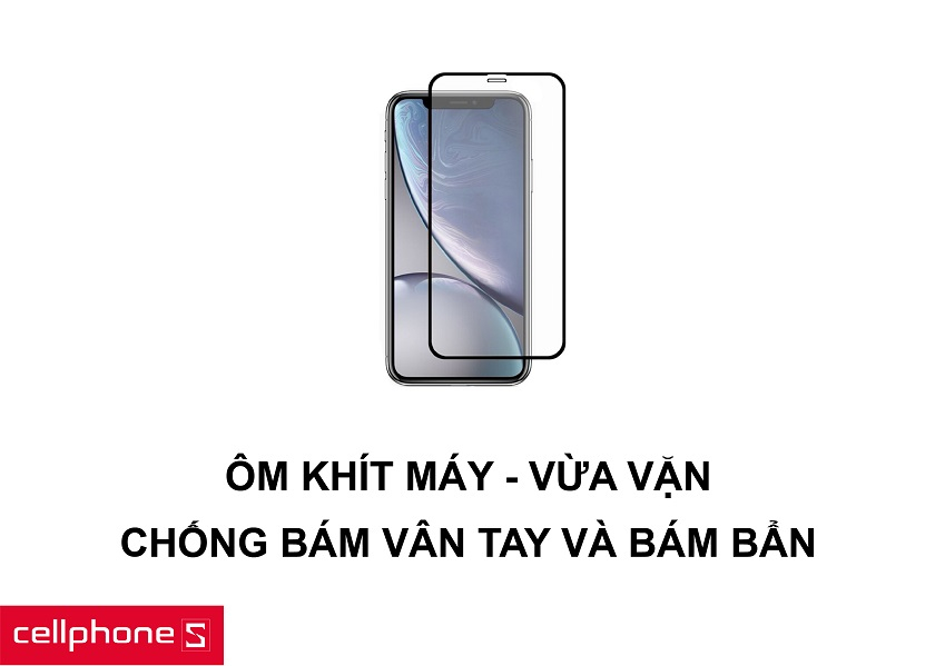 Thiết kế miếng dán vừa vặn cùng khả năng trượt nước và chống bám vân tay