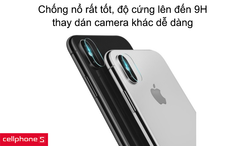 Chống nổ rất tốt, độ cứng lên đến 9H, thay dán camera khác dễ dàng