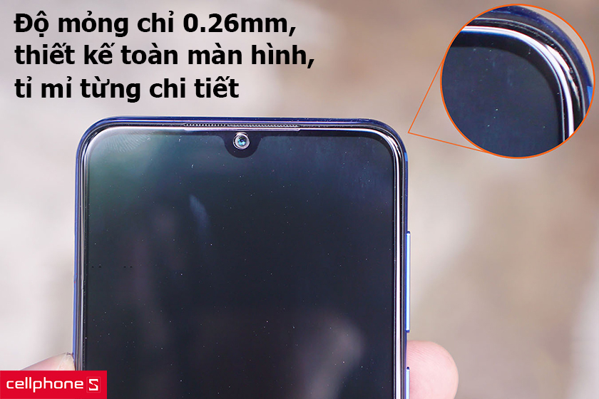 Độ mỏng chỉ 0.26mm, thiết kế toàn màn hình, tỉ mỉ từng chi tiết