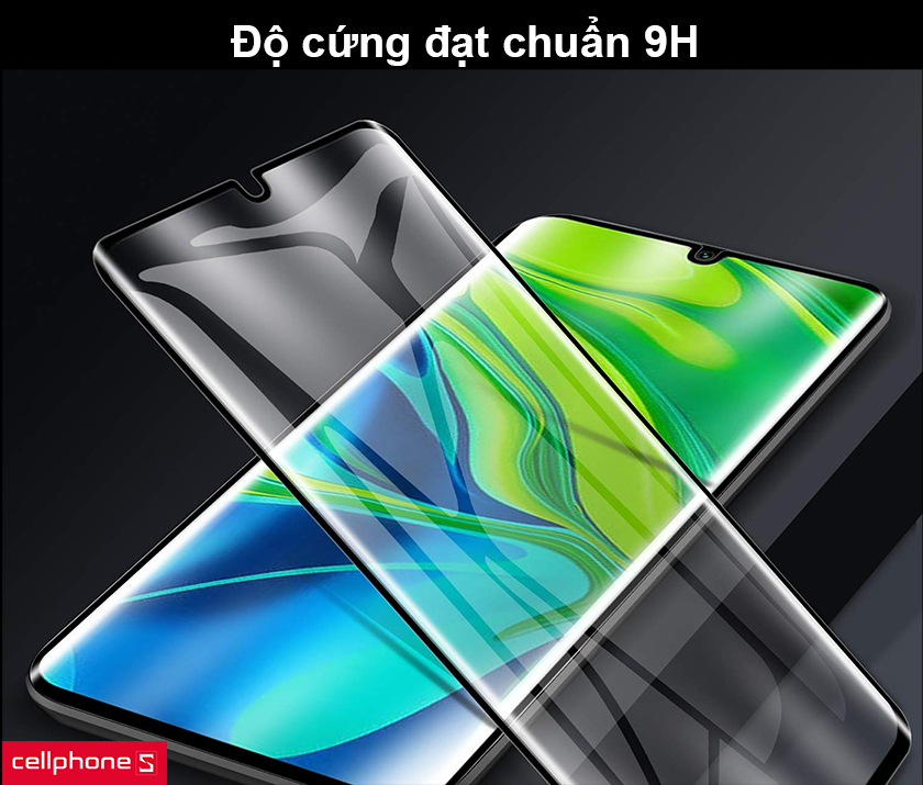 Độ cứng đạt chuẩn 9H – chống trầy xước