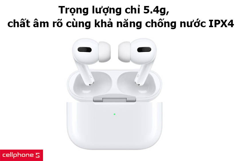 Airpods Pro – Tinh giản thiết kế, chất âm rõ cùng khả năng chống nước IPX4