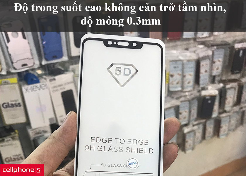 Độ trong suốt cao không cản trở tầm nhìn, độ mỏng 0.3mm