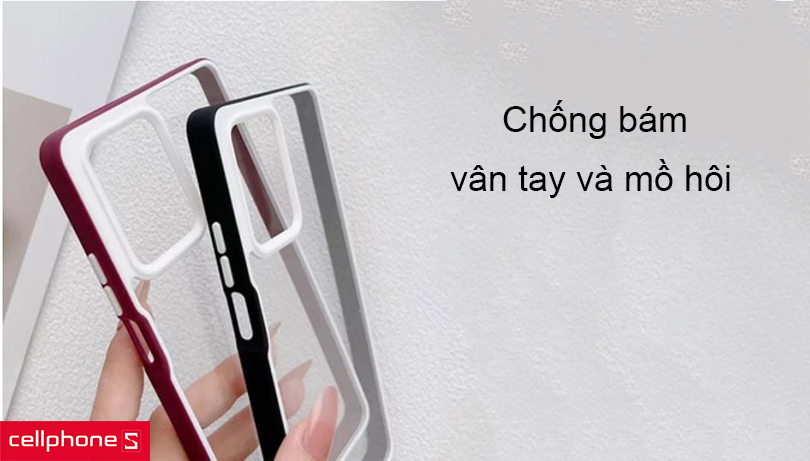 Dễ dàng vệ sinh, ít bám mồ hôi và dấu vân tay