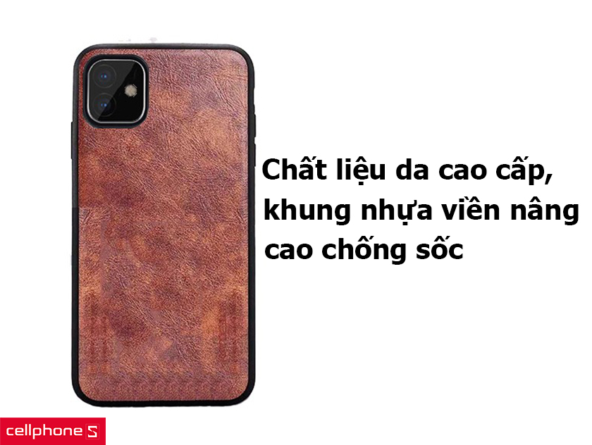 Chất liệu da cao cấp, khung nhựa viền nâng cao chống sốc