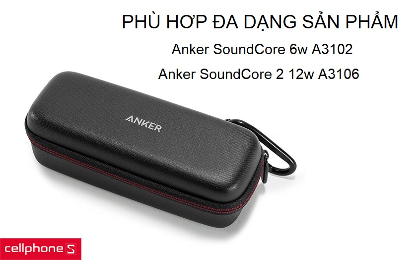 Túi đựng loa Anker SoundCore A3502 phù hợp với nhiều sản phẩm