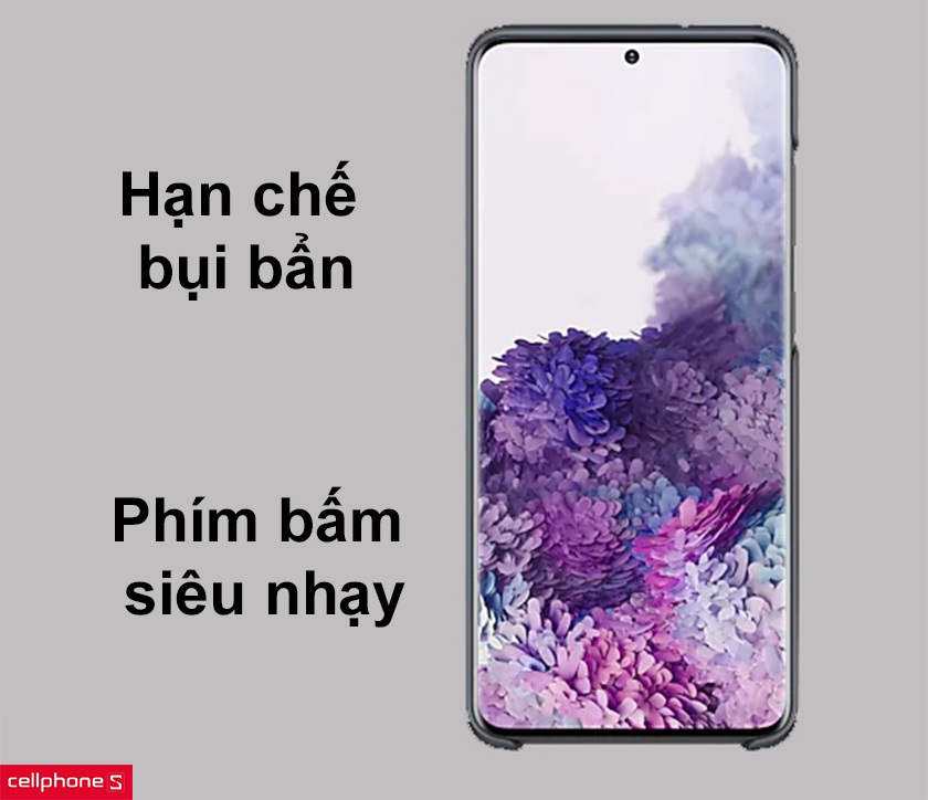 Hạn chế bụi bẩn, phím bấm siêu nhạy