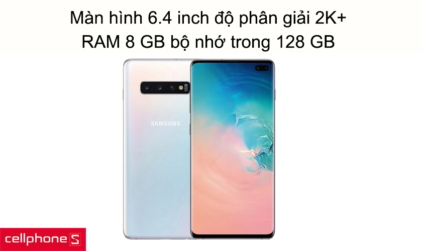 Màn hình 6.4 inch độ phân giải 2K+, RAM 8 GB bộ nhớ trong 128 GB