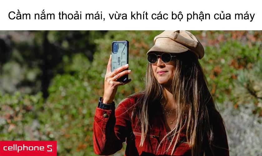 Cầm nắm thoải mái, vừa khít các bộ phận của máy