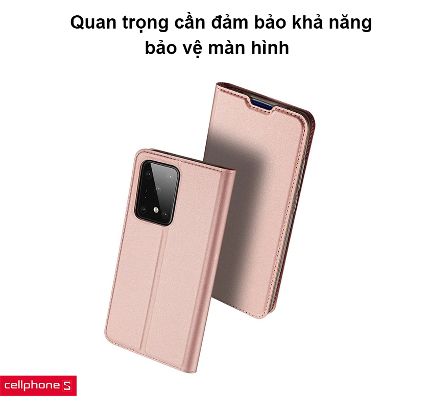 Vì sao nên dùng bao da, ốp lưng S20, S20 Plus, S20 Ultra