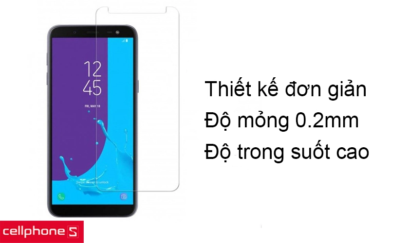 Thiết kế đơn giản, độ mỏng chỉ 0.2mm và độ trong suốt cao