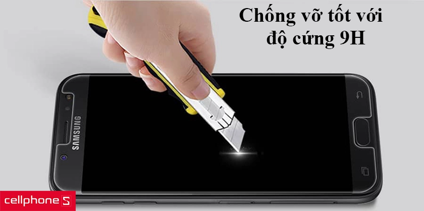 Chống vỡ tốt với độ cứng 9H