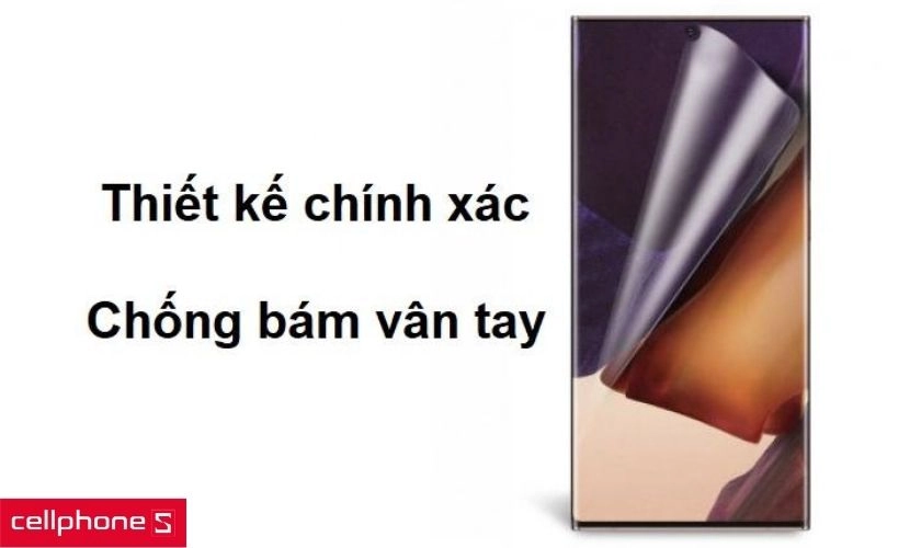 Chính xác đến từng chi tiết mặt trước điện thoại và chống bám vân tay