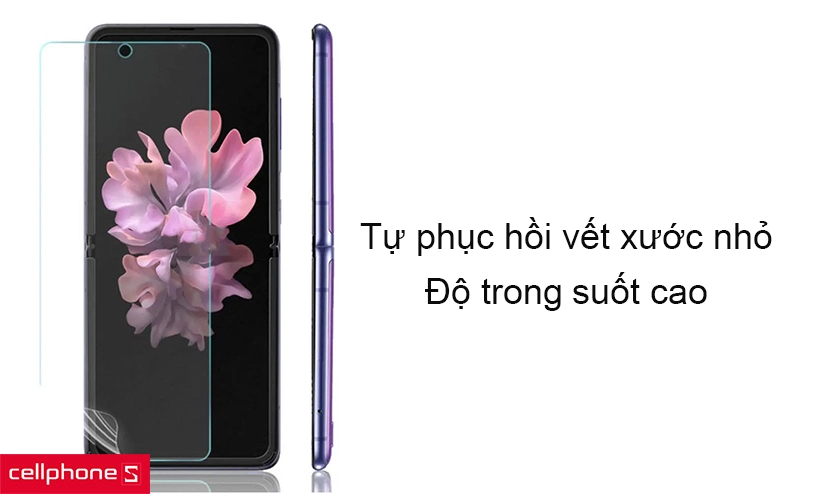 Tự phục hồi vết xước nhỏ, độ trong suốt cao