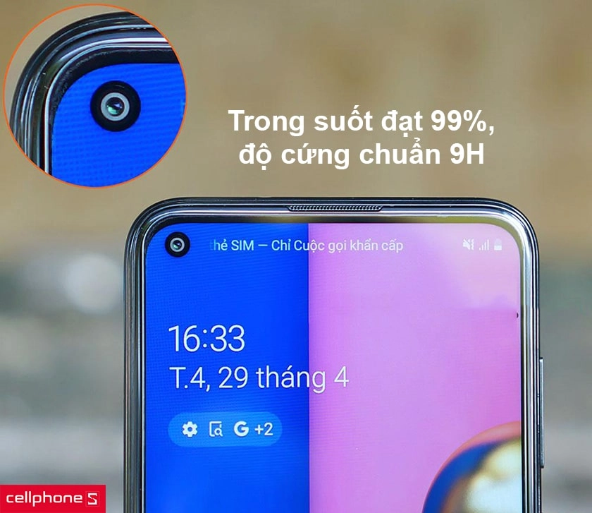 Trong suốt đạt 99%, độ cứng chuẩn 9H