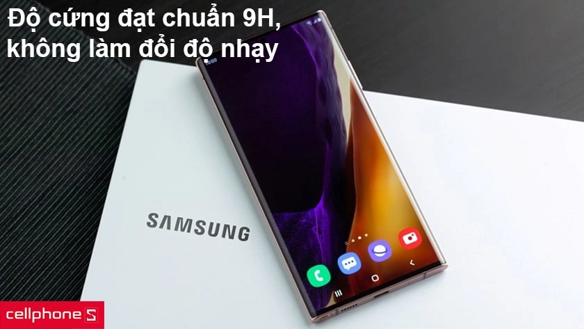 Độ cứng đạt chuẩn 9H, không làm đổi độ nhạy