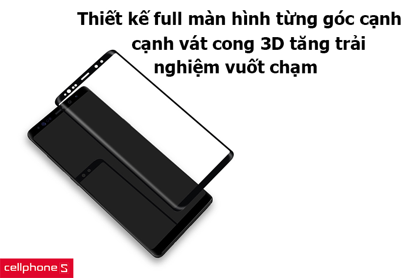 Thiết kế full màn hình từng góc cạnh, cạnh vát cong 3D