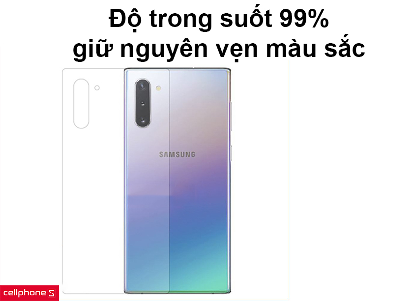 Độ trong suốt 99% giữ nguyên vẹn màu sắc và các đường nét của máy