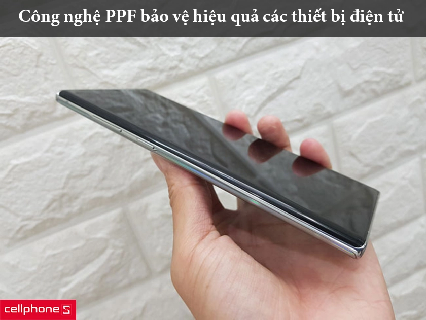 Công nghệ PPF sử dụng rộng rãi trong ngành di động