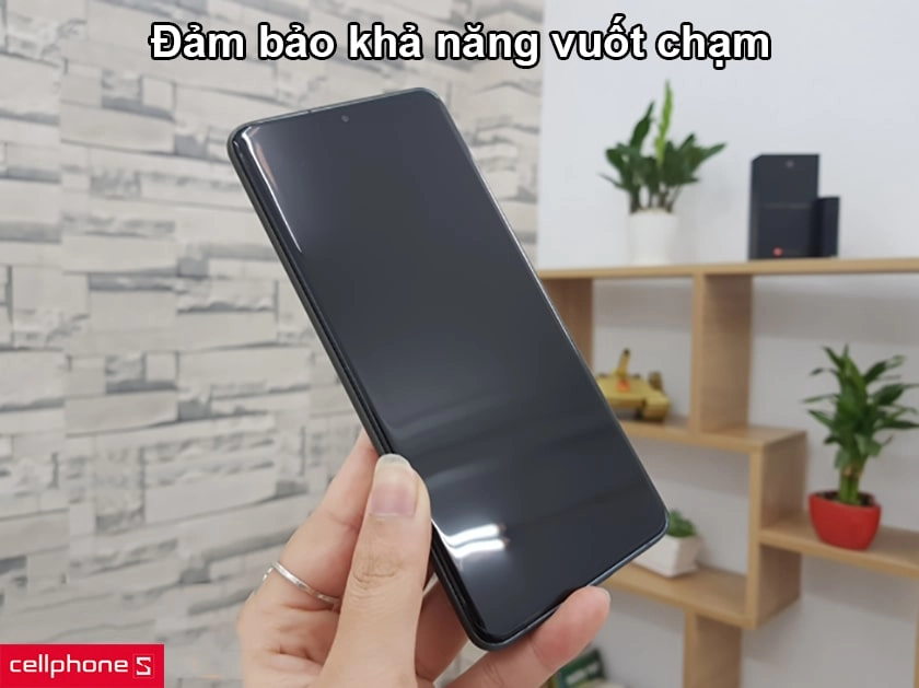 đảm bảo khả năng vuốt chạm