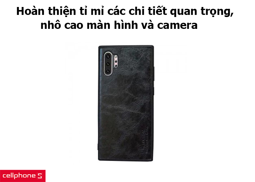 Hoàn thiện tỉ mỉ các chi tiết quan trọng, nhô cao màn hình và camera