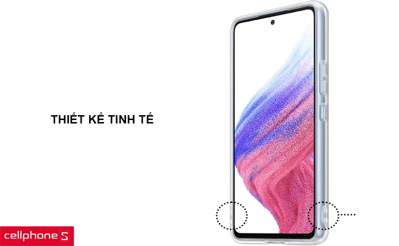 Samsung Galaxy A53 2022 ốp lưng Samsung Clear Cover – Thiết kế tinh tế