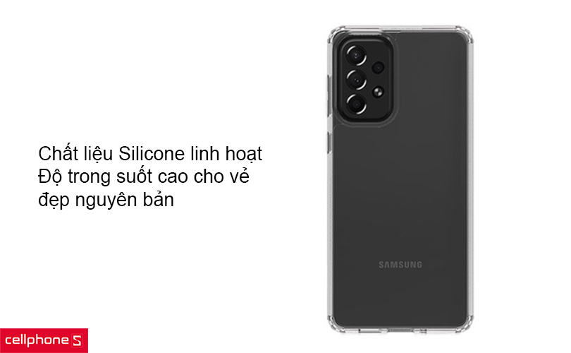 Ốp lưng trong suốt với chất liệu silicone mềm dẻo, linh hoạt, ôm sát smartphone