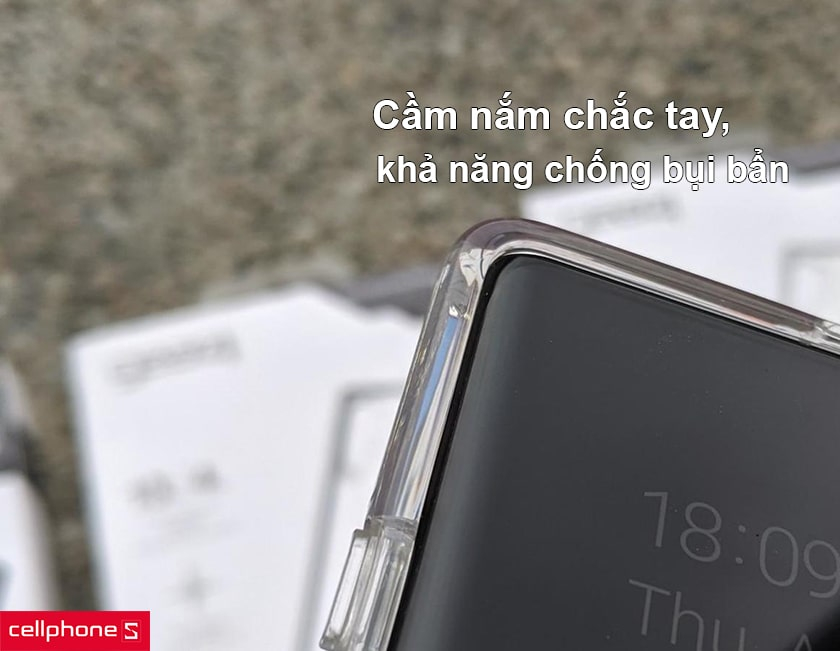 Cầm nắm chắc tay, khả năng chống bụi bẩn