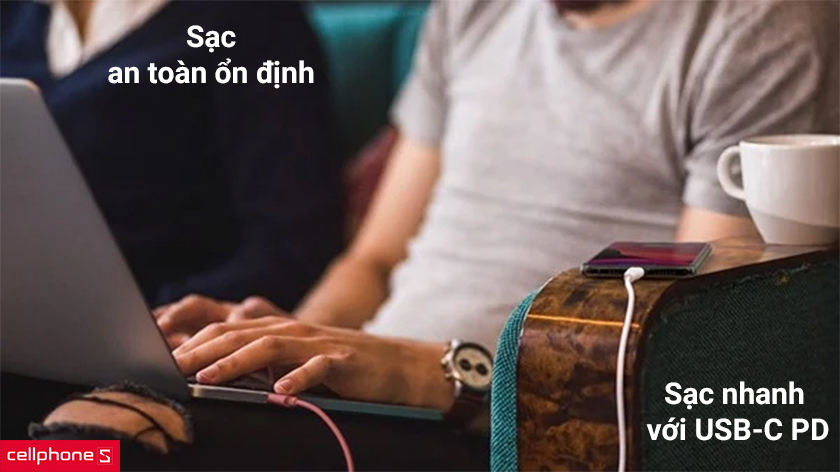 Sạc nhanh với USB-C PD, đảm bảo an toàn ổn định