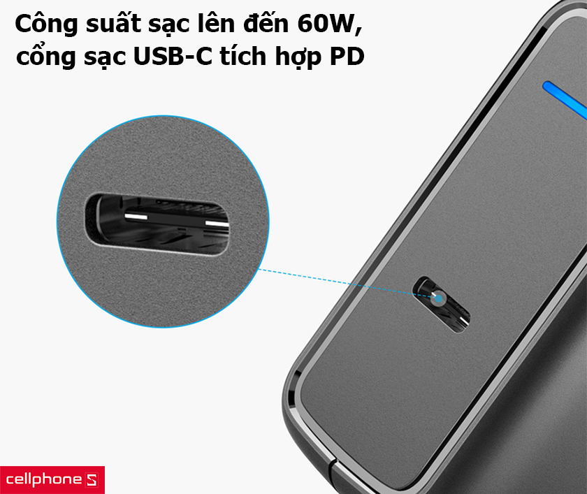 Công suất sạc lên đến 60W, cổng sạc USB-C tích hợp PD