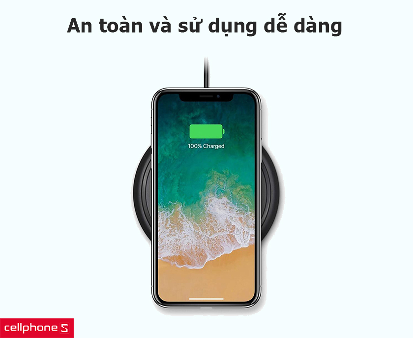 An toàn và sử dụng dễ dàng với sạc không dây