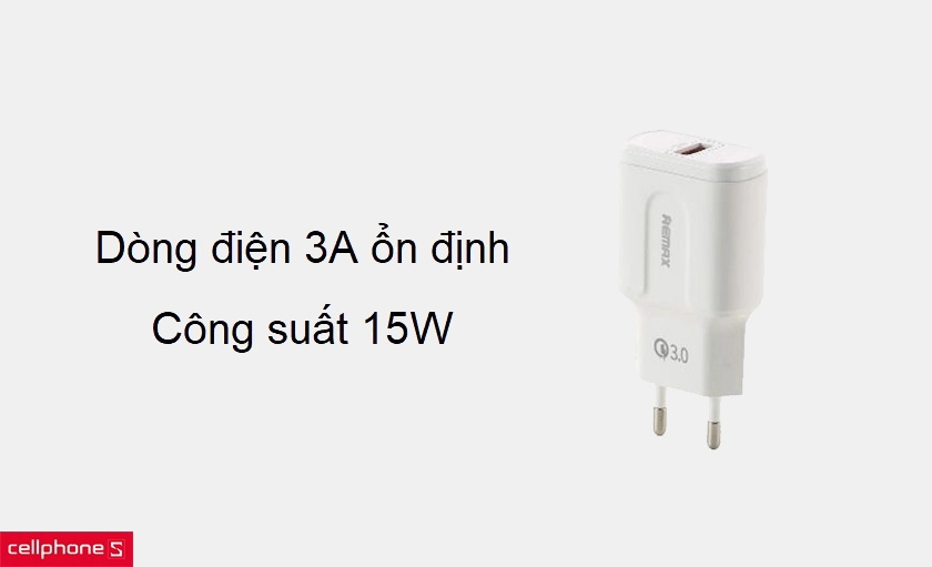 Công suất 15W, cường độ dòng điện 3.0A đầu ra ổn định