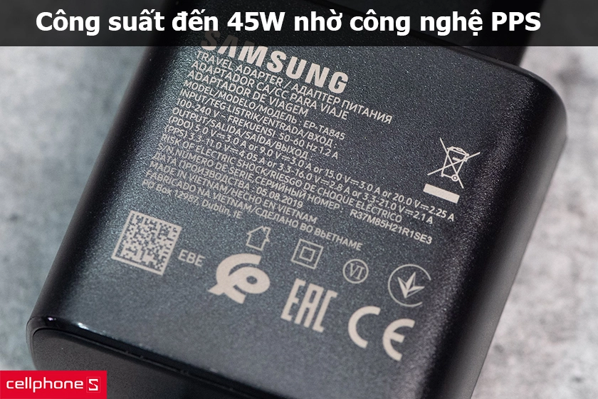 Công suất lên đến 45W, sử dụng cổng USB-C cấp điện, công nghệ PPS cho cường độ 4A