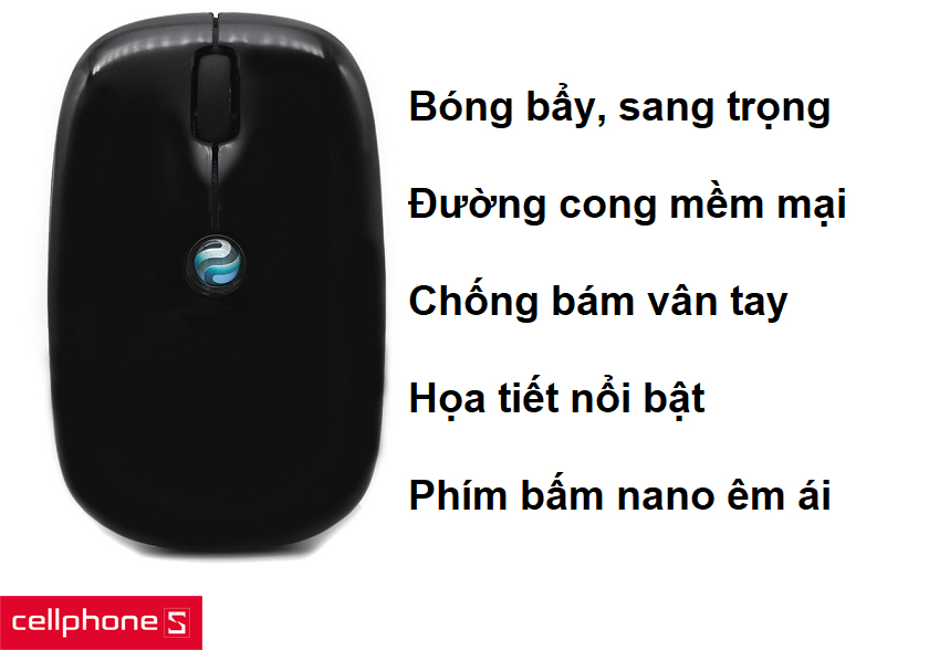 Thiết kế đường cong mềm mại, chống bám vân tay và đầu tiếp nhận nano cho khả năng bấm nhẹ nhàng