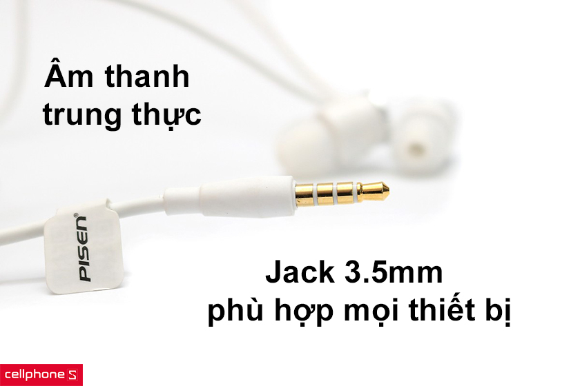 Chất lượng âm thanh trung thực, Jack 3.5mm phù hợp mọi thiết bị