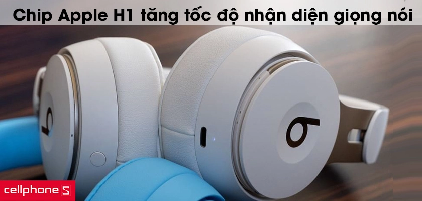 Chip Apple H1 tăng tốc độ nhận diện giọng nói, dễ dàng điều chỉnh