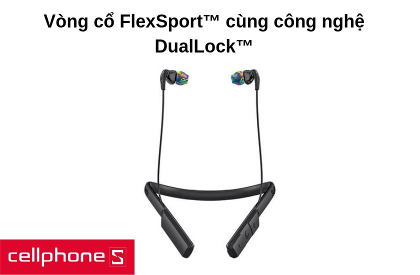 ai nghe được thiết kế với vòng cổ FlexSport gọn nhẹ