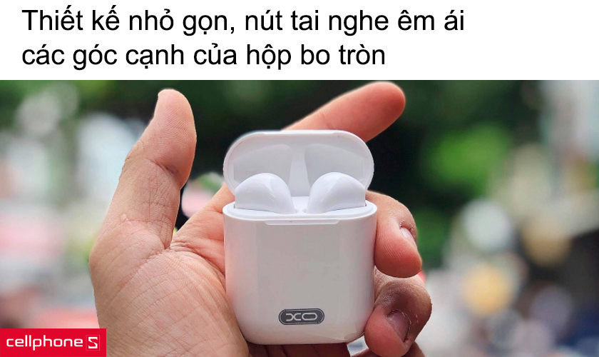 Thiết kế nhỏ gọn, nút tai nghe êm ái, các góc cạnh của hộp bo tròn