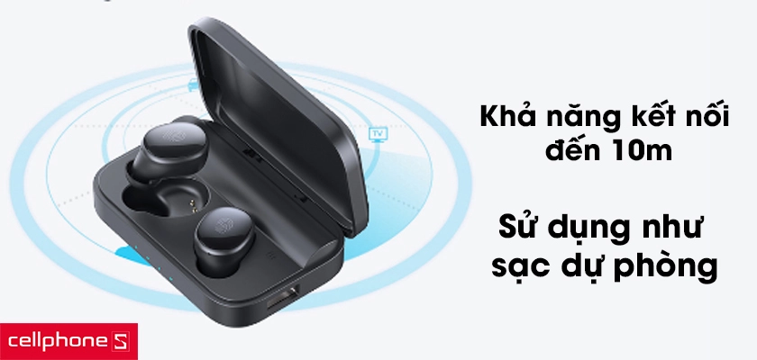 Khả năng kết nối đến 10m, có thể sử dụng như sạc dự phòng