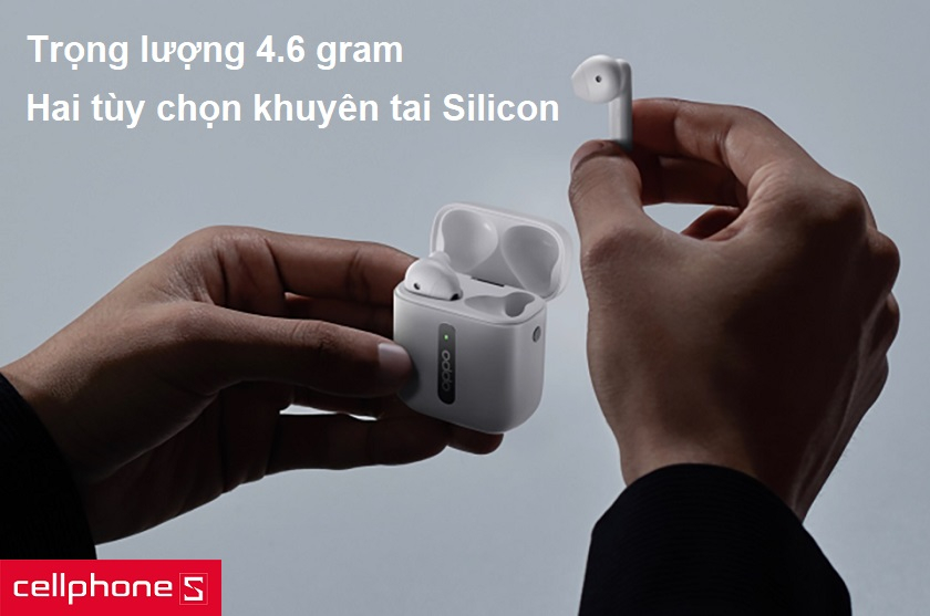 Trọng lượng 4.6 gram, hai tùy chọn khuyên tai Silicon êm ái