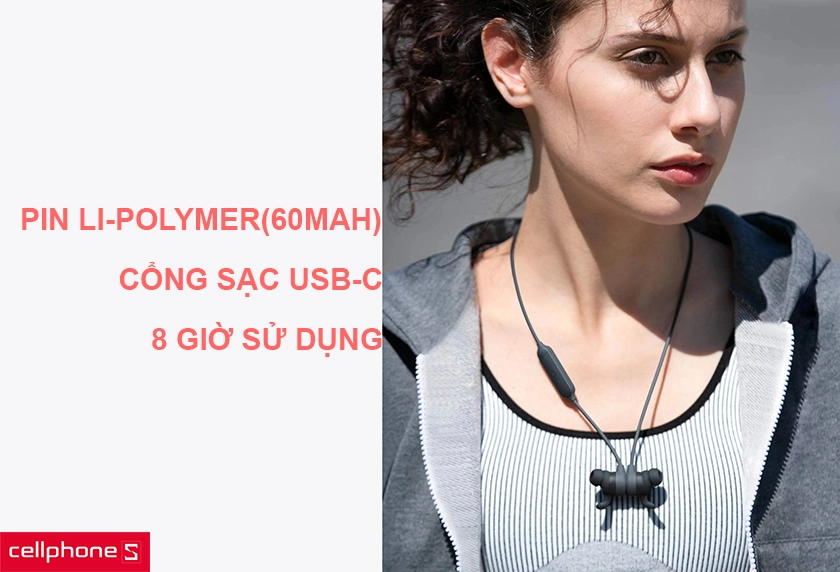 pin Li-Polymer(2x60mAh) 8 giờ sử dụng
