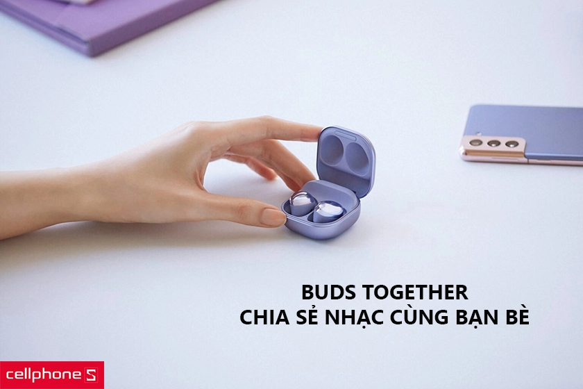 Chia sẻ cùng bạn bè những bài hát ưa thích với tính năng Buds Together