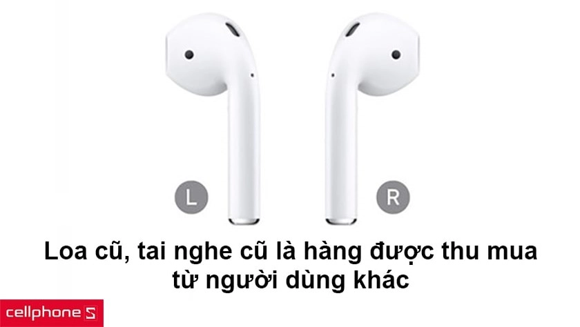 Loa cũ, tai nghe cũ là gì?