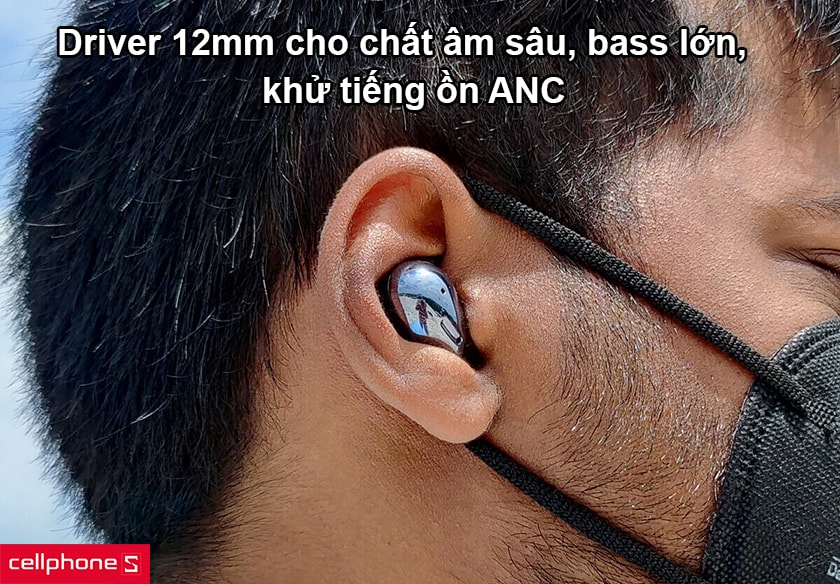Driver 12mm cho chất âm sâu, bass lớn