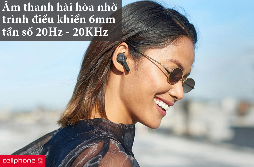 Âm thanh hài hòa với trình điều khiển 6mm