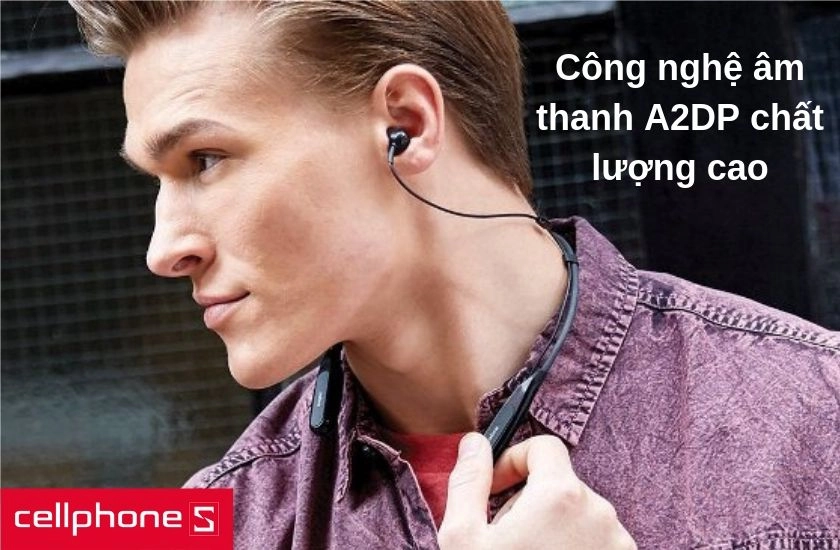 công nghệ âm thanh A2DP cho chất lượng âm thanh cao nhất