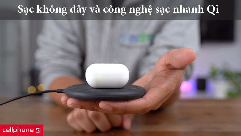 Sạc không dây và công nghệ sạc nhanh Qi