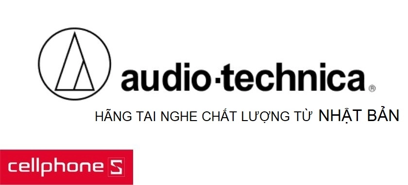 Audio-Technica - công ty tiên phong trong việc tạo ra các sản phẩm âm thanh chuyên nghiệp