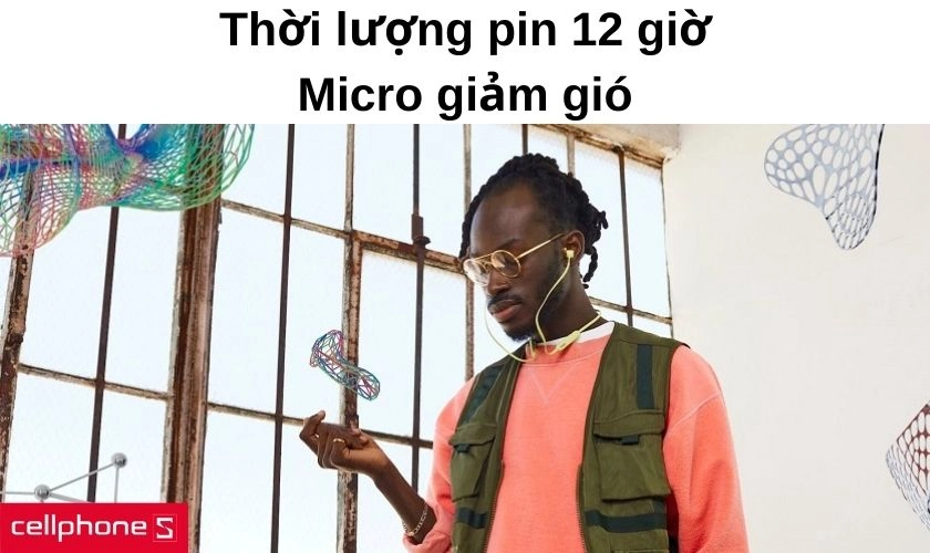 Thời lượng pin lên đến 12 giờ và trang bị micro giảm gió