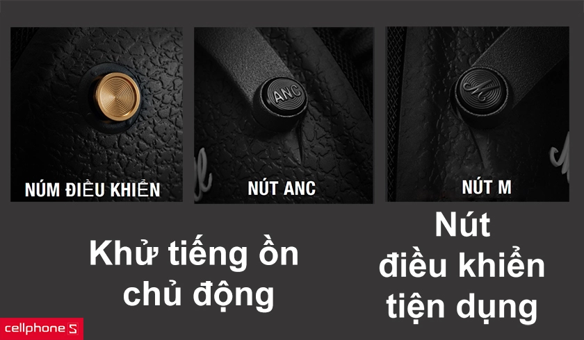 Công nghệ khử tiếng ồn chủ động, nút điều khiển tiện dụng