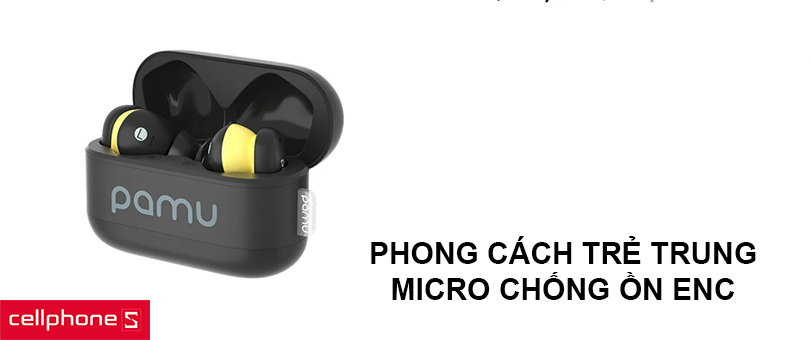 Đậm phong cách trẻ trung, mic chống ồn